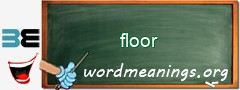 WordMeaning blackboard for floor